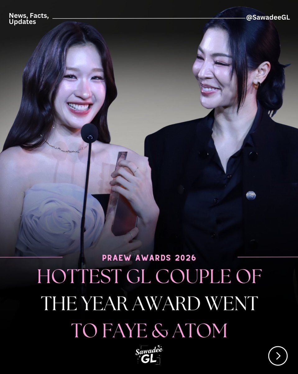SawadeeGL's tweet photo. The Praew Awards 2026 brought another successful night for Thai GL, with Faye and Atom taking home the Hottest GL Couple of the Year award, while GMMTV Fandom Characters were recognized with the Character of the Year award.  #SiamParagonxPraewxFayeAtom #FayeAtom 
#FayePeraya #AtomPariya #PraewAwards2026