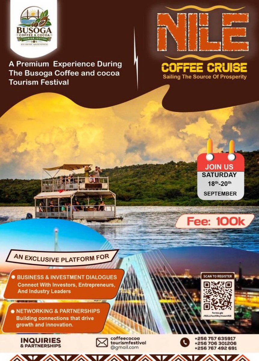 NasasiraSPeter's tweet photo. Ready to sail the source of prosperity? ☕🚢

Join the Nile Coffee Cruise and connect with investors and industry leaders on a premium experience.

💰 UGX 100,000
📅 September 18th–20th
📞 +256 757 635917 / +256 706 301206 / +256 767 492 691

#BusogaCoffeeCocoaFestival2026 https://t.co/iOlp6pXJxk