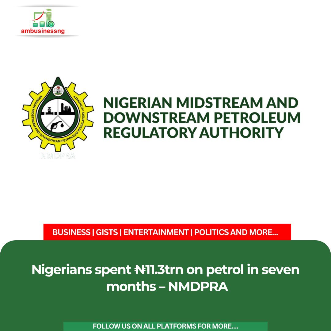 ambusinessng's tweet photo. Nigerians spent ₦11.3trn on petrol in seven months – NMDPRA

https://t.co/z6csONKPCI https://t.co/0igptUrYeg