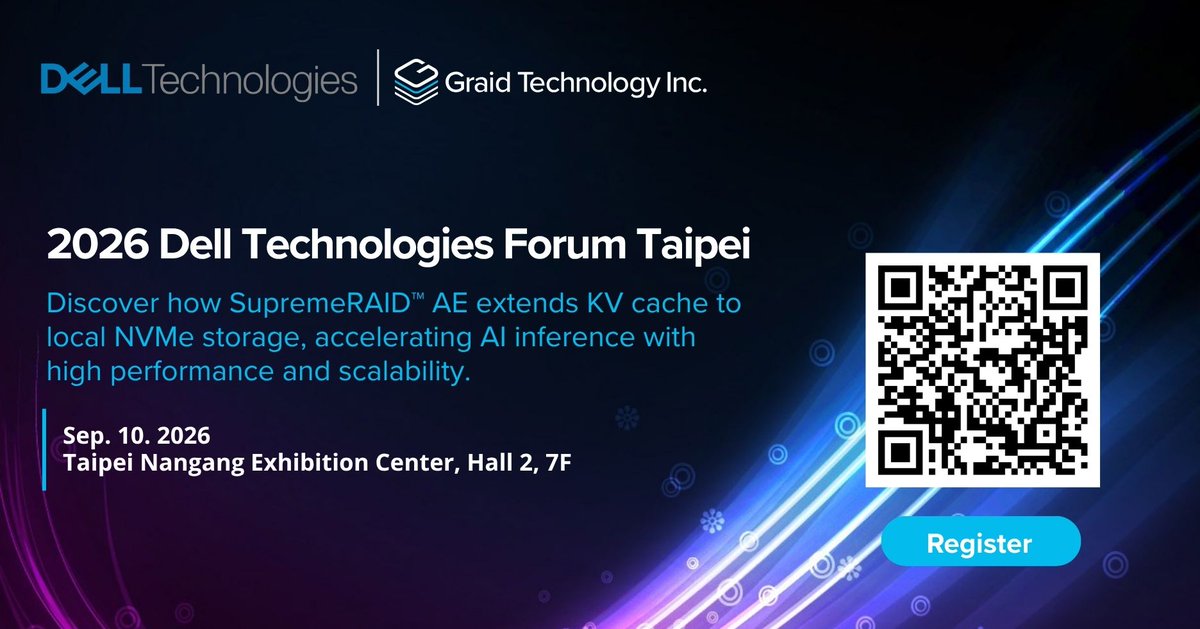 GraidTechnology's tweet photo. Join Graid Technology at @Dell Forum Taipei 2026 to discover how SupremeRAID™ AE transforms local NVMe storage into a high-performance extended KV cache.

Learn more:  https://t.co/ksTRsA5szy https://t.co/zb7WEPVqJC