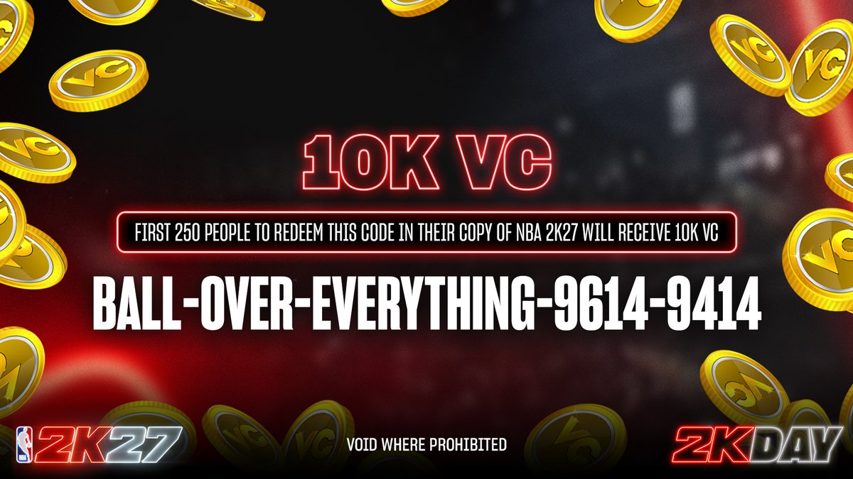 NBA2K's tweet photo. First 250 people to redeem this code in their copy of NBA 2K27 will receive 10K VC 🔥

Void where prohibited. https://t.co/mbNq6UTHyq