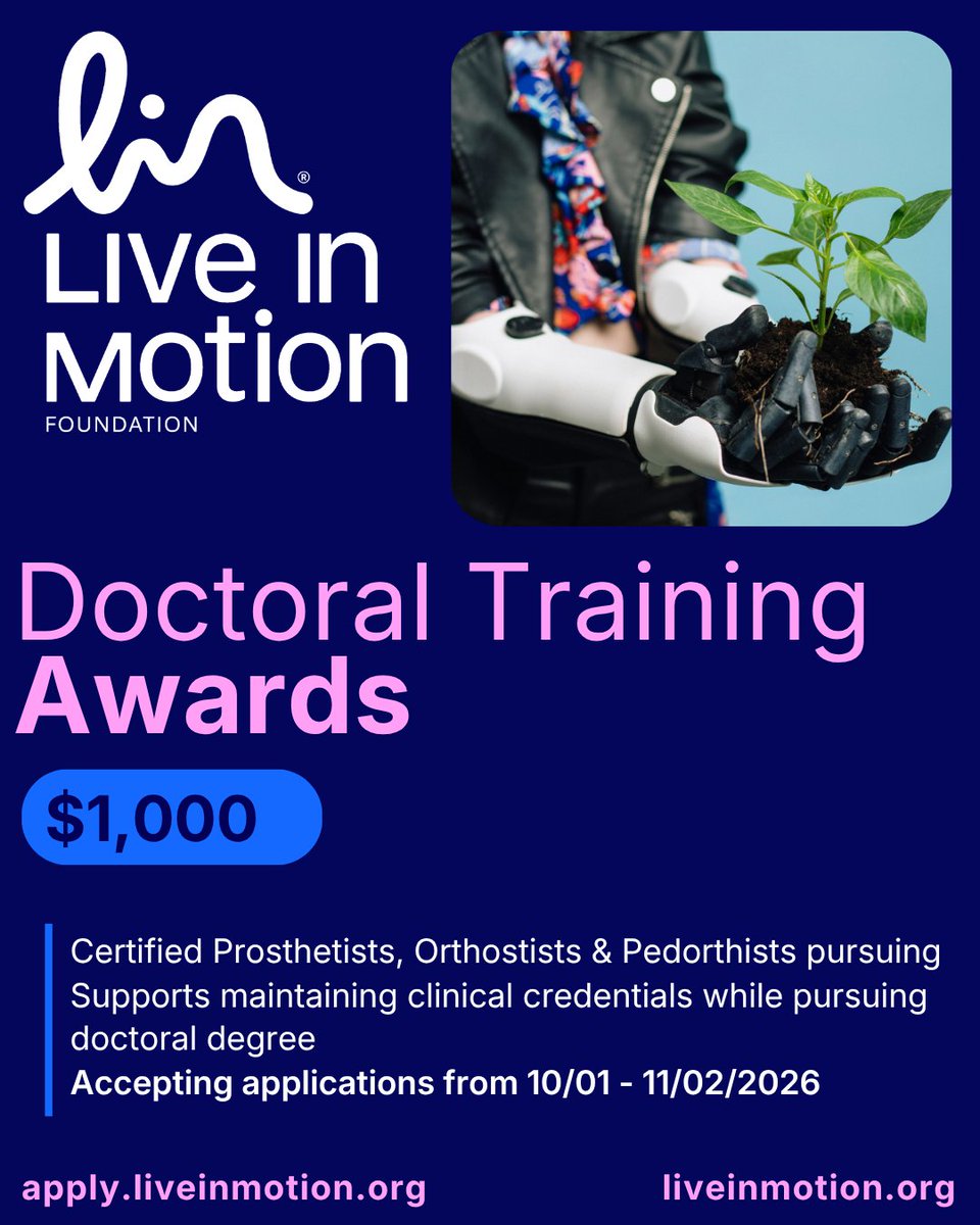 LiveinMotionOrg's tweet photo. COMING SOON-2026 Doctoral Training Awards!

ABC-certified CPOs, COs and CPs pursuing a PhD may receive up to $1,000 for eligible credentialing, education and professional engagement expenses.

Open Oct. 1st-Nov. 2: https://t.co/ioo99xkPtX

#LiveinMotionFoundation #LiveinMotion https://t.co/PyZLfPqZrp