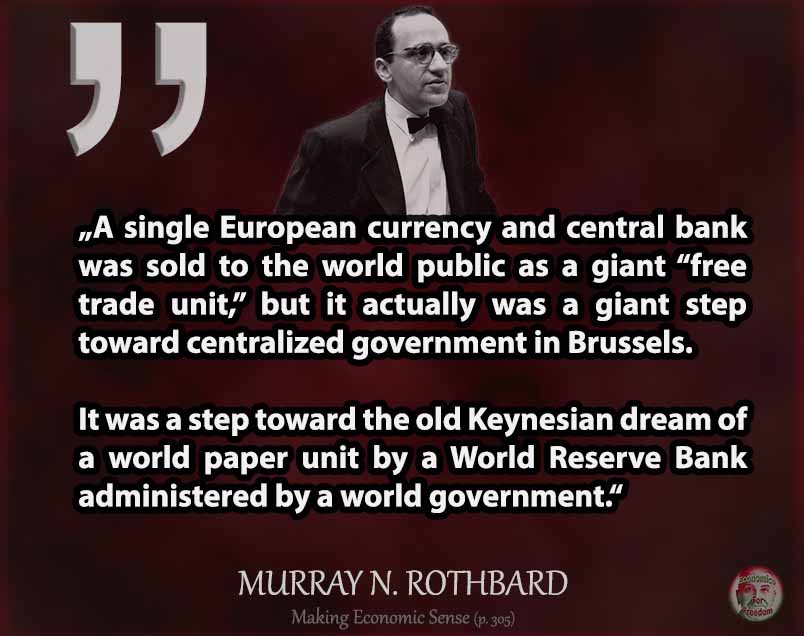 Rothbardianism's tweet photo. #Rothbard #Economics  #EU #Europe #Euro https://t.co/9zOTT7EuCE