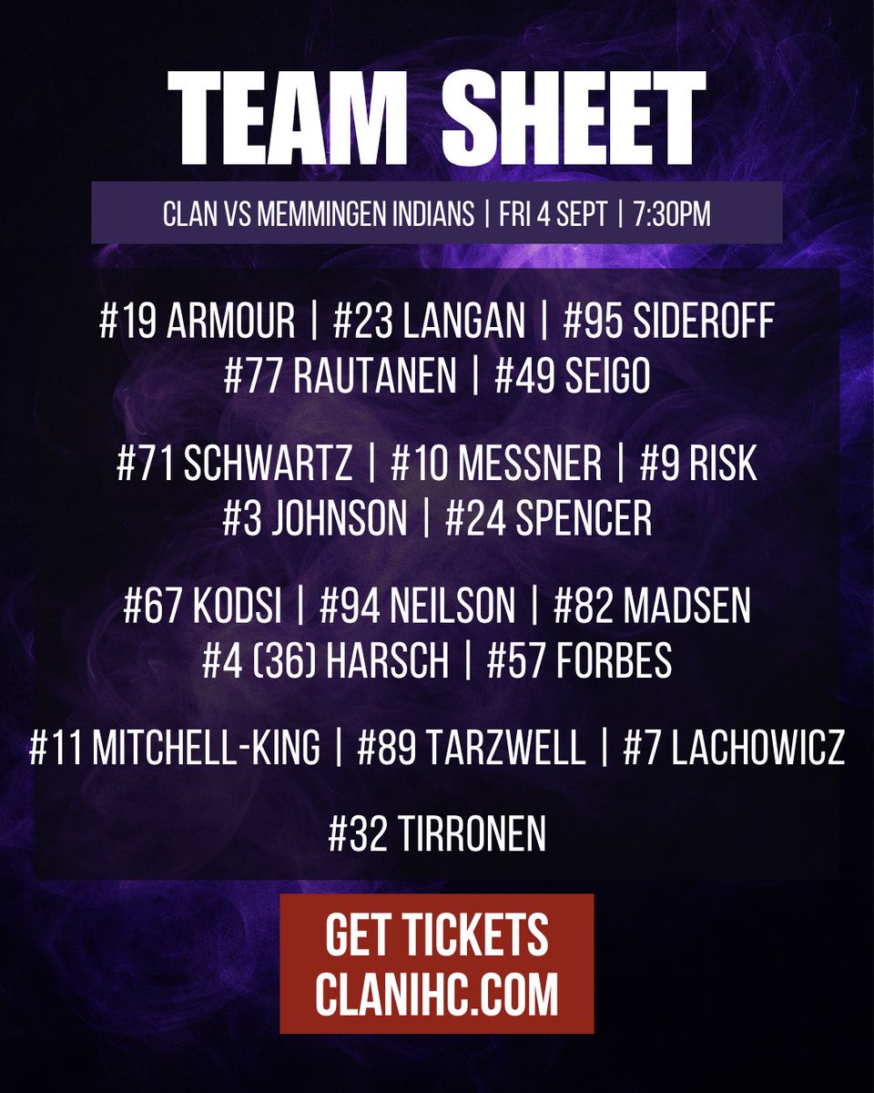 ClanIHC's tweet photo. 💜 Your Glasgow Clan game day lineup for our first pre-season game of the weekend 🆚 Memmingen Indians.

✍🏻 Tarzwell returns to the gamesheet and is joined by Lacho, goalie Tirronen and Rautanen, who will ice for the Clan for the first time this season.

Julius Reini and Miihkali Teppo miss tonight’s game.