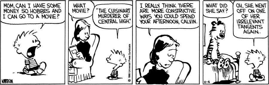 Calvinn_Hobbes's tweet photo. Calling your mom's very valid point an "irrelevant tangent" takes nerve.
#CalvinandHobbes #KidLogic https://t.co/geCM1xmW0g