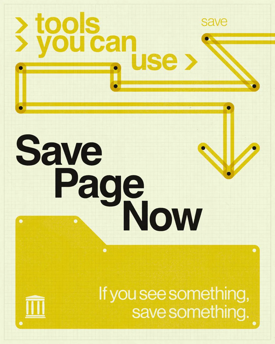 Cream graph-paper graphic with a decorative yellow line-art path and "save" wordmark, plus a yellow ">" chevron tagline reading "tools you can use." Bold black text reads "Save Page Now." Below, a yellow folder icon with the Internet Archive logo and white text: "If you see something, save something."