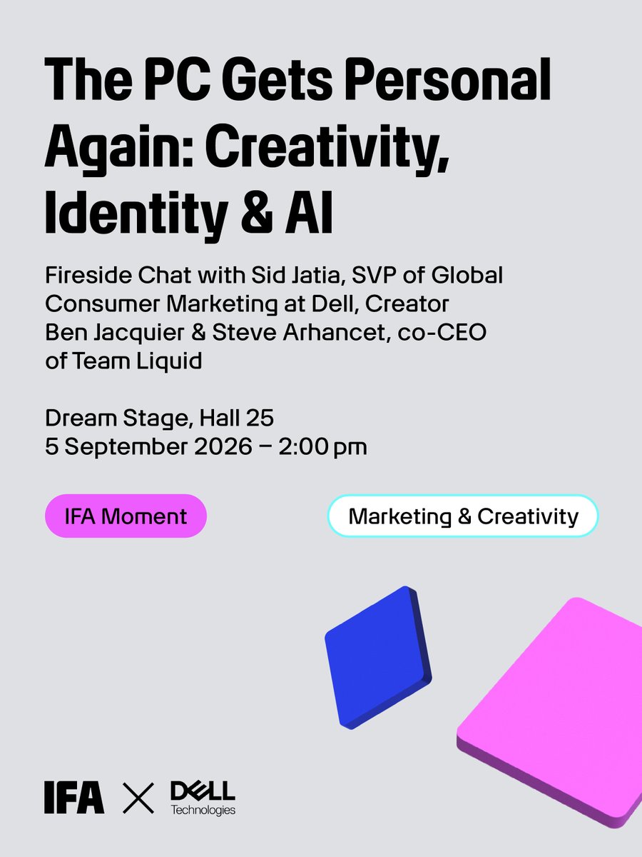IFA_Berlin's tweet photo. The PC is becoming personal again.
Dell's Sid Jatia, creator Ben Jacquier, and Steve Arhancet (Team Liquid) on how AI, gaming and esports are redefining personal computing.
📍 Dream Stage, Hall 25
🗓️ Sat 5 Sep, 2:00–2:45 pm
#IFA2026 #IFABerlin https://t.co/i3Sq49sd8m