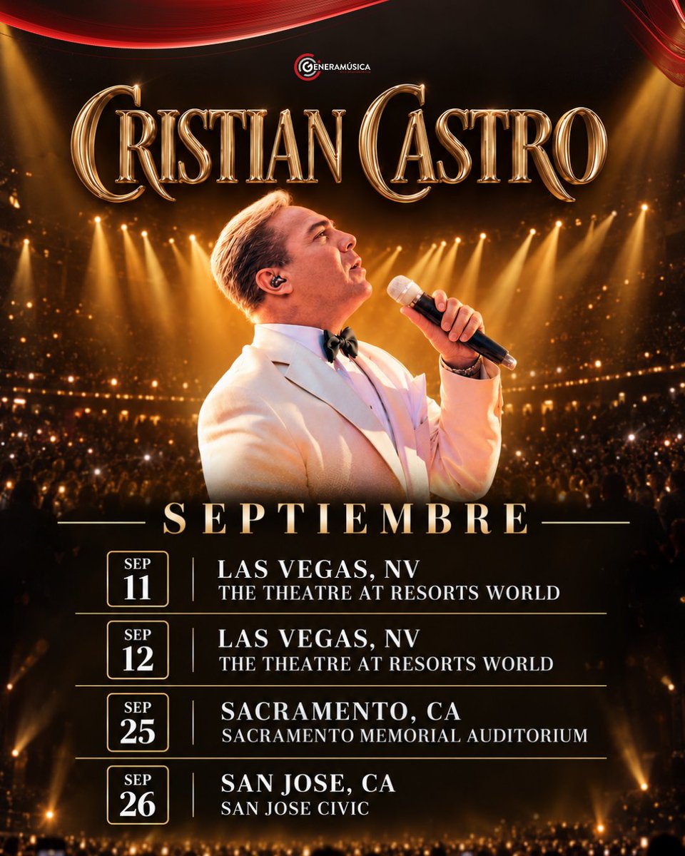 GeneraMusica's tweet photo. 🇺🇸✨ ¡SEPTIEMBRE NOS LLEVA A ESTADOS UNIDOS! ✨🇺🇸

Cristian Castro continúa llevando sus grandes éxitos a nuevos escenarios. 🎤❤️ 

📍 11 SEP | Las Vegas, NV
📍 12 SEP | Las Vegas, NV
📍 25 SEP | Sacramento, CA
📍 26 SEP | San Jose, CA

¿Cuál de estas fechas nos acompañan? 👀🎶 https://t.co/qfx1xFBpkx