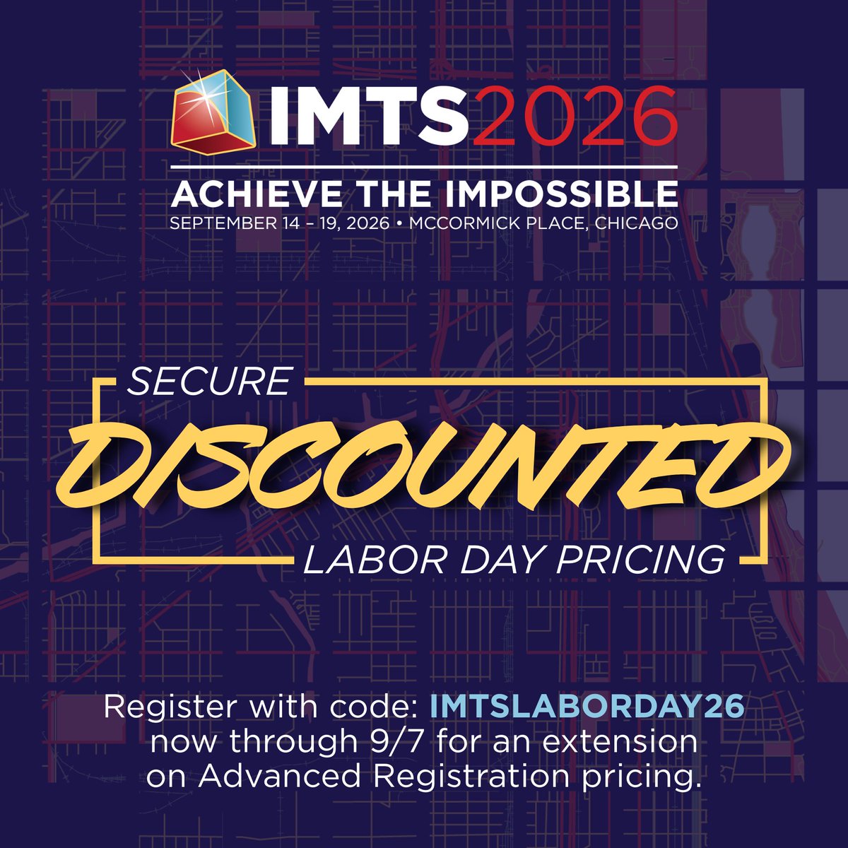 IMTSchicago's tweet photo. What better way to celebrate a holiday weekend than with a discount? Use code IMTSLABORDAY26 today through 9/7 to secure an extension on Advanced Registration pricing! With just over a week until #IMTS2026, there is no better time to register. See you in Chicago!

Register for IMTS 2026: https://t.co/yKNcrIP0QG