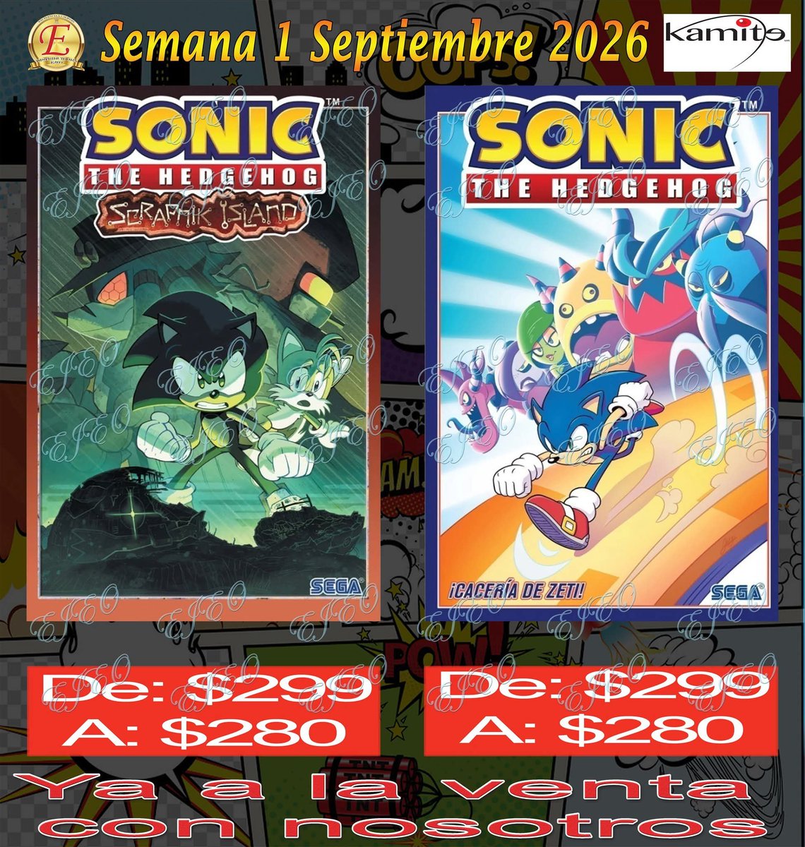 distribuidoejeo's tweet photo. Ya tenemos a la venta los nuevos cómics de "Kamite"
Fecha límite para recoger su producto, Miércoles 09 de Septiembre de 2026
#DistribuidoraEjeo #kamite #kamitecómics #cómics #sonic https://t.co/0FyOERREyx