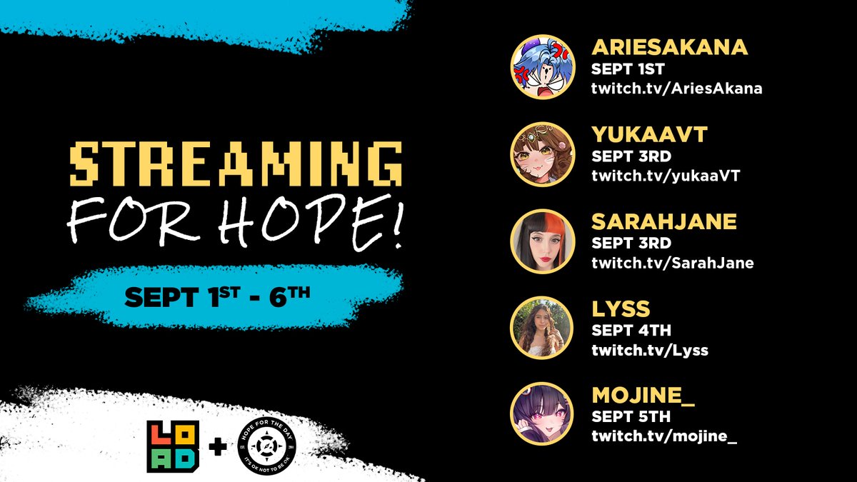 HopeForTheDay's tweet photo. This week with streaming for hope! Thank you so much for those who have already finished your streams and bravely shattering stigma in your communities! 
@AriesAkana 
@yukaaVT 
@SarahJaneAFK 
@lyxxacampos 
&amp; @mojine_  to round out the week of #streamingforhope with @Loadscreengg https://t.co/vqvdLR64Us