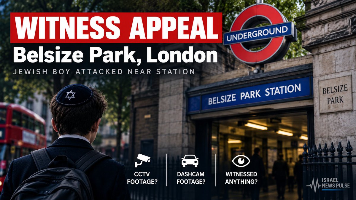 israelnewspulse's tweet photo. WITNESS APPEAL: Belsize Park, London. I’ve been contacted about a serious incident involving a Jewish boy who attends Hasmonean Boys Middle School and was reportedly attacked and beaten outside Belsize Park station while on his way home from school today. I’m trying to find out more about what happened. If you witnessed the incident, saw anything suspicious around Belsize Park station, or have CCTV or dashcam footage from the area around school finishing time, please leave a comment. Any information, even if it seems minor, could be helpful. Please share so this reaches people who were in the area today.