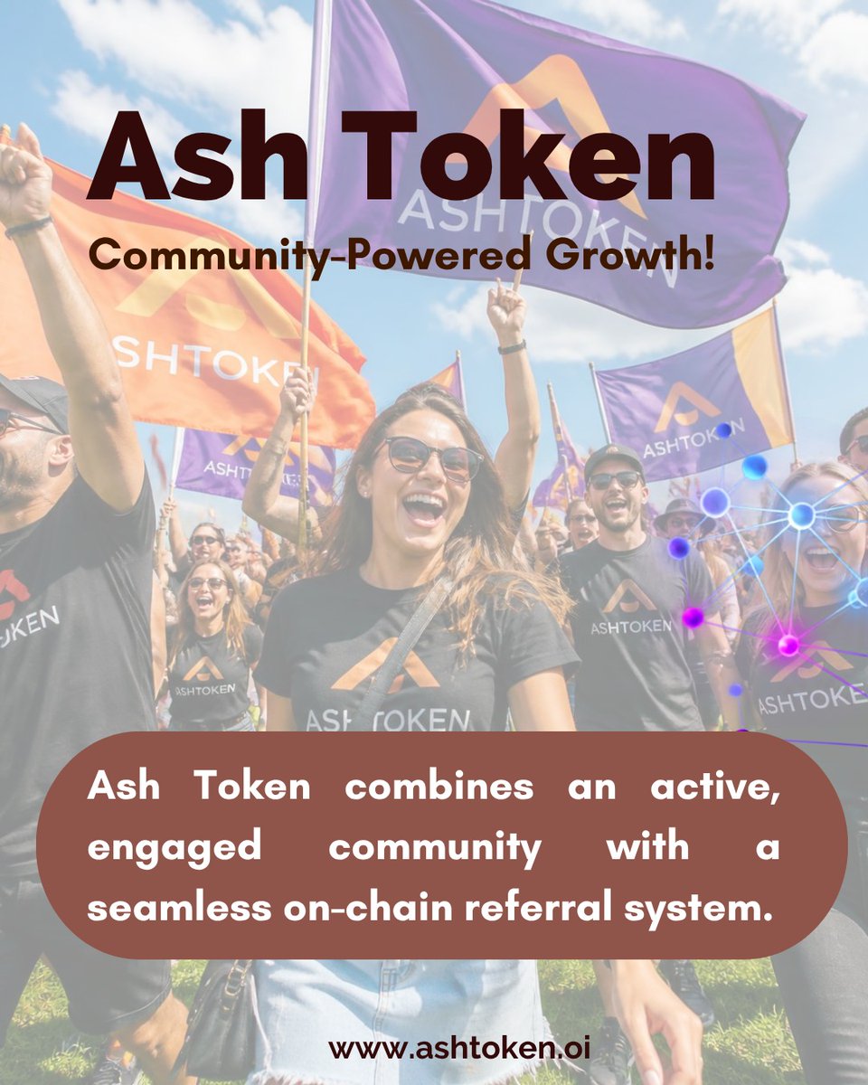 AshToken's tweet photo. 👥 Community-powered growth! 

✨ Ash Token combines an active, engaged community with a seamless on-chain referral system.

💎 Expanding our reach while staying legally compliant &amp; innovating daily!  

#AshToken #CryptoCommunity #DeFi https://t.co/NXm2hwPph6