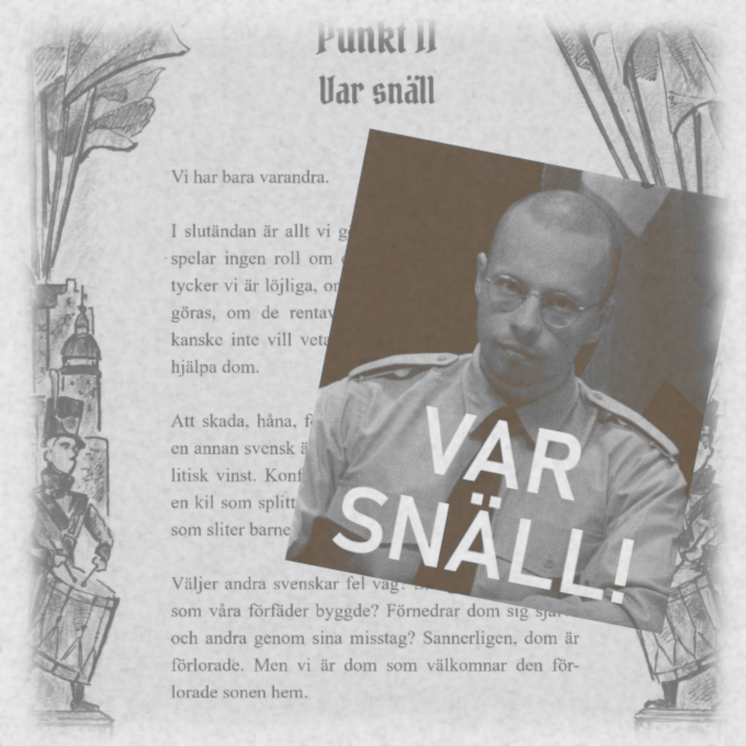 NotFabben's tweet photo. Nu när valdagen närmar sig är det viktigt att inte glömma att vara snäll mot dina medmänniskor, för vad är politik om vi inte har vårt folk? https://t.co/eXrqpjhBYg