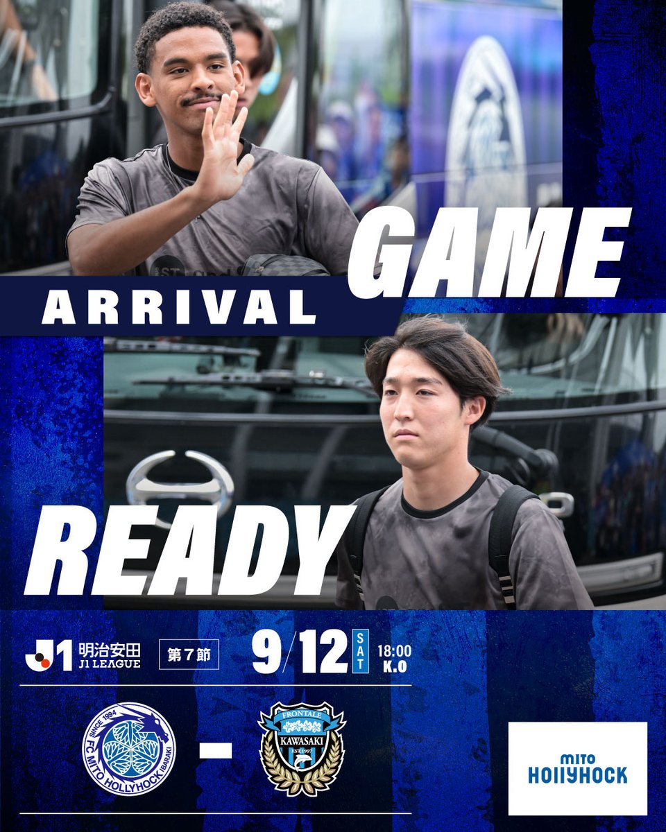 hollyhock_staff's tweet photo. 🟦２０２６／２７明治安田Ｊ１リーグ 第7節🟦
 
【GAME READY -TEAM ARRIVAL-】
 
🆚#川崎フロンターレ
⏱9月12日(土)18:00キックオフ
🎥#DAZN 視聴
➡https://t.co/LwdmfKj1JR
#スポーツくじWINNER 購入 #PR
➡https://t.co/hALGedBLZj
#0912川崎F戦 #水戸ホーリーホック https://t.co/G22CnMv8ev