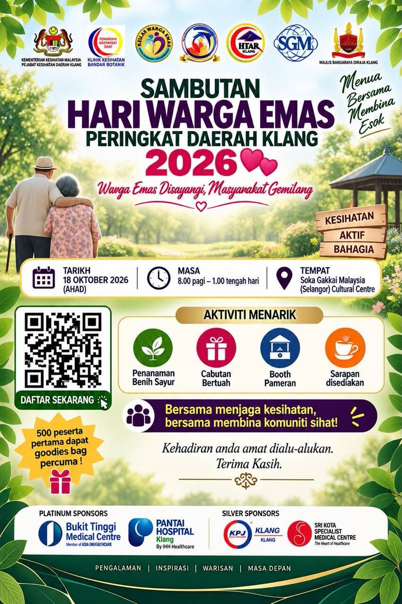 klangpkd's tweet photo. 🌿 SAMBUTAN HARI WARGA EMAS 2026 PERINGKAT DAERAH KLANG 🌿

📅 18 Oktober 2026 (Ahad)
⏰ 8.00 pagi – 1.00 tengah hari
📍 Soka Gakkai Malaysia (Selangor) Cultural Centre

Tempat terhad! Daftar sekarang:
https://t.co/jvFRhdHZoi

💚 Warga Emas Disayangi, Masyarakat Gemilang 💚 https://t.co/VXIMxrNs67
