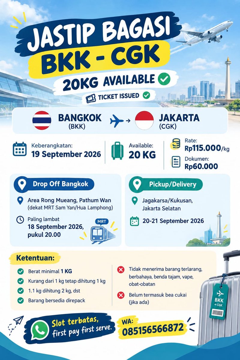 mhsuryal's tweet photo. JASTIP BAGASI BKK-CGK | 20KG AVAILABLE | TICKET ISSUED ✅ 🇹🇭 

Bangkok → Jakarta 🇮🇩 
📅 Keberangkatan: 19 September 2026 🧳 
Available: 20 KG 💰 
Rate: Rp115.000/kg 
📄 Dokumen: Rp60.000 https://t.co/47Za72eG3Q