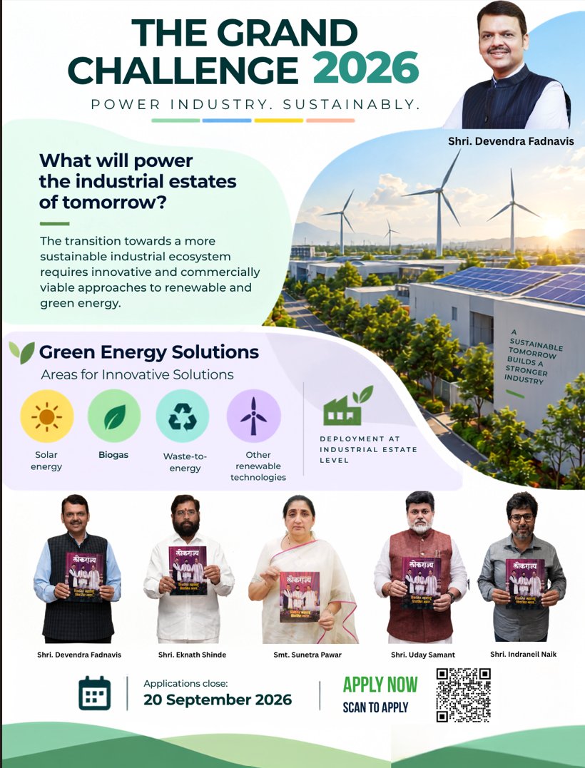 midc_india's tweet photo. GREEN ENERGY SOLUTIONS

POWER INDUSTRY. SUSTAINABLY.
What will power the industrial estates of tomorrow?

The transition towards a more sustainable industrial ecosystem requires innovative and commercially viable approaches to renewable and green energy.

The Grand Challenge 2026 invites companies, startups and innovators to develop Green Energy Solutions that can be deployed at the industrial estate level.

Solutions may explore:

• Solar energy • Biogas • Waste-to-energy • Other renewable technologies

The focus is on solutions that are commercially viable at scale, adaptable to different industrial requirements and capable of reducing dependence on conventional power and lowering the carbon footprint of industrial operations.

📅 Applications close: 20 September 2026

Build the energy solutions that industry needs next.

#GrandChallenge2026 #MIDC #GreenEnergy #RenewableEnergy #CleanTech #EnergyInnovation 
#Sustainability #Startups #Innovation

@CMOMaharashtra @mieknathshinde @SunetraA_Pawar @samant_uday @naikindranil @midc_ceo @MahaDGIPR