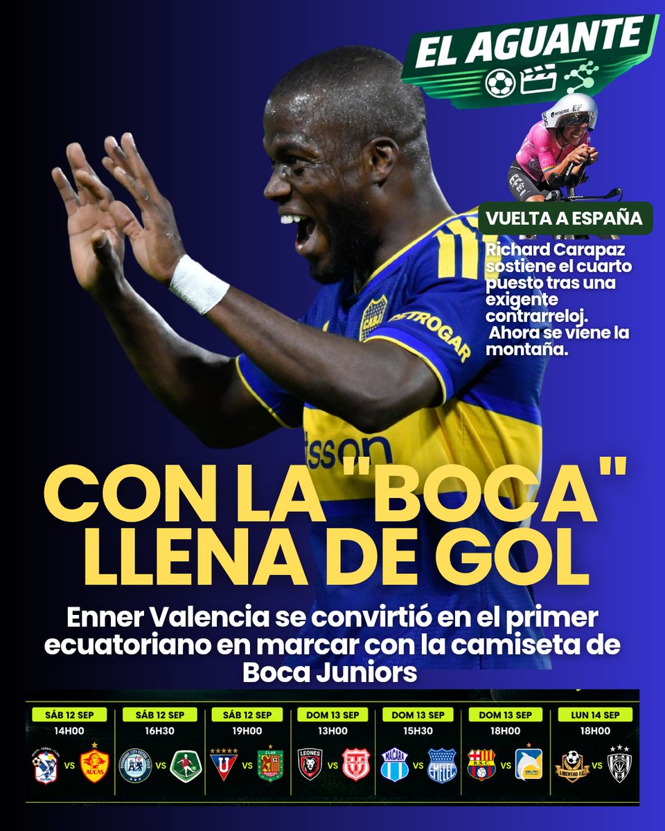 ElAguantec's tweet photo. 🔥⚽ **¡NUESTRA PORTADA | EL AGUANTE!**

🇪🇨 **CON LA “BOCA” LLENA DE GOL**
Enner Valencia hizo historia al convertirse en el primer ecuatoriano en marcar con Boca Juniors. 💙💛

🚴 Carapaz sigue 4.º en La Vuelta y ahora se viene la montaña. ⛰️

#ElAguante #EnnerValencia #Carapaz https://t.co/FjUZ2RaKOO