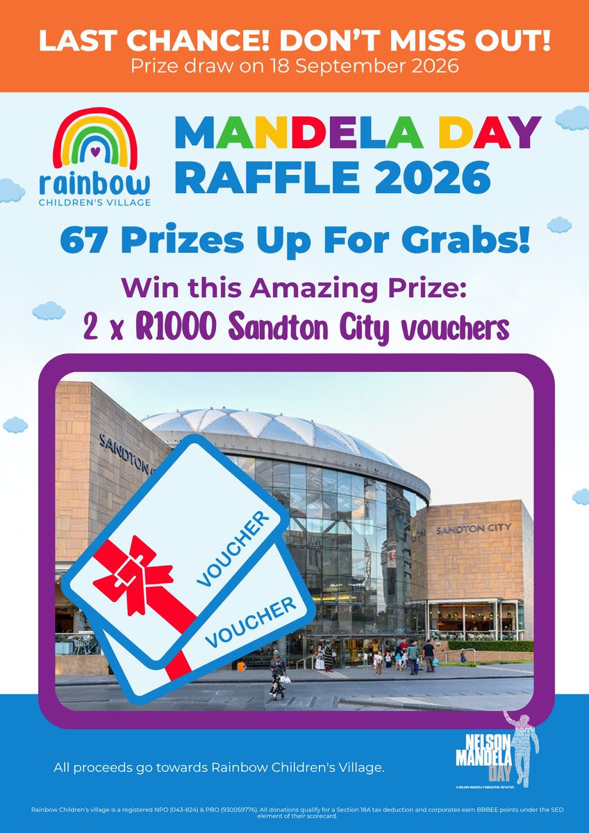 RainbowCV1's tweet photo. 🚨 Last chance to enter! 🚨 Win a R1,000 Sandton City Shopping Voucher!

🎟️ Tickets are just R67 each!
⏰ The prize draw on 18 September 2026, don’t miss your chance to enter!

Buy now!
📞 064 683 4452 | 072 477 2319
📧 info@rainbowchildrensvillage.co.za

#MandelaDay2026 https://t.co/YT8n7nu7lv