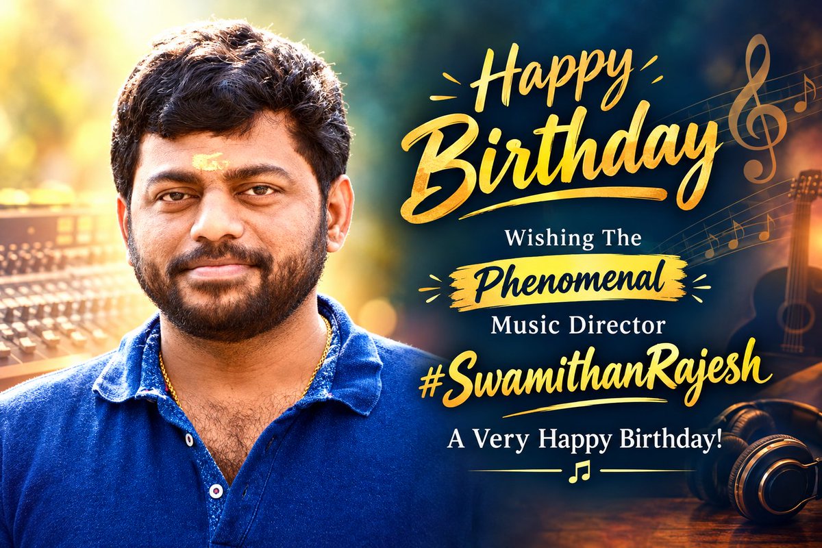 glamoursathya05's tweet photo. Wishing The Phenomenal Music Director #SwamithanRajesh A Very Happy Birthday!  

@rvrstudios @RajeshmusicD @glamoursathya05 #Discoverstudio #HBD #SwamithanRajesh #G5media https://t.co/90vROqbsUB
