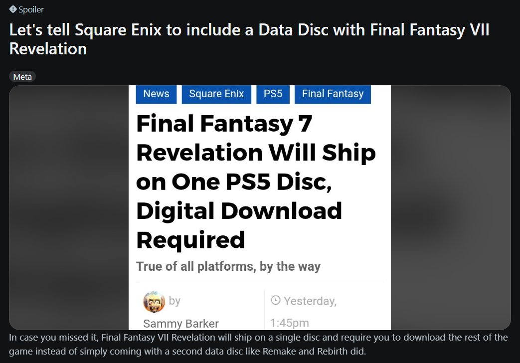 8biteric's tweet photo. FFVII FANS ARE PUSHING BACK.

A Reddit campaign is gaining traction asking Square Enix to put Final Fantasy VII Revelation on multiple discs instead of requiring a mandatory download for the physical version.

GOOD.

Remake did it.
Rebirth did it.

There’s still time to fix this.

Give physical buyers a COMPLETE physical copy.