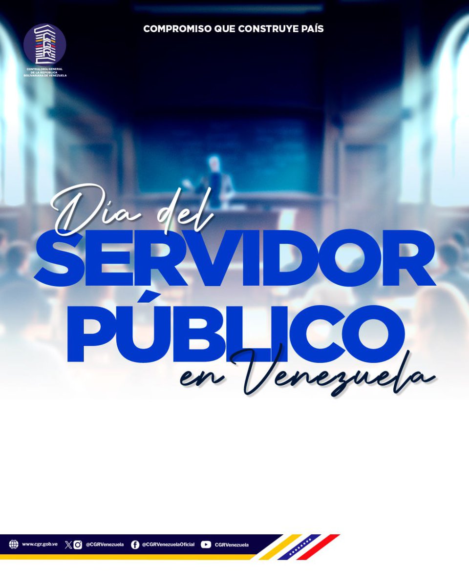 CGRVenezuela's tweet photo. #Infografía | Cada 4 de septiembre, rendimos homenaje a quienes, con entrega, probidad y vocación, son el motor de nuestras instituciones.

Valoramos el esfuerzo diario de quienes garantizan que los servicios esenciales lleguen a cada rincón del país. https://t.co/Eomcqjxny9
