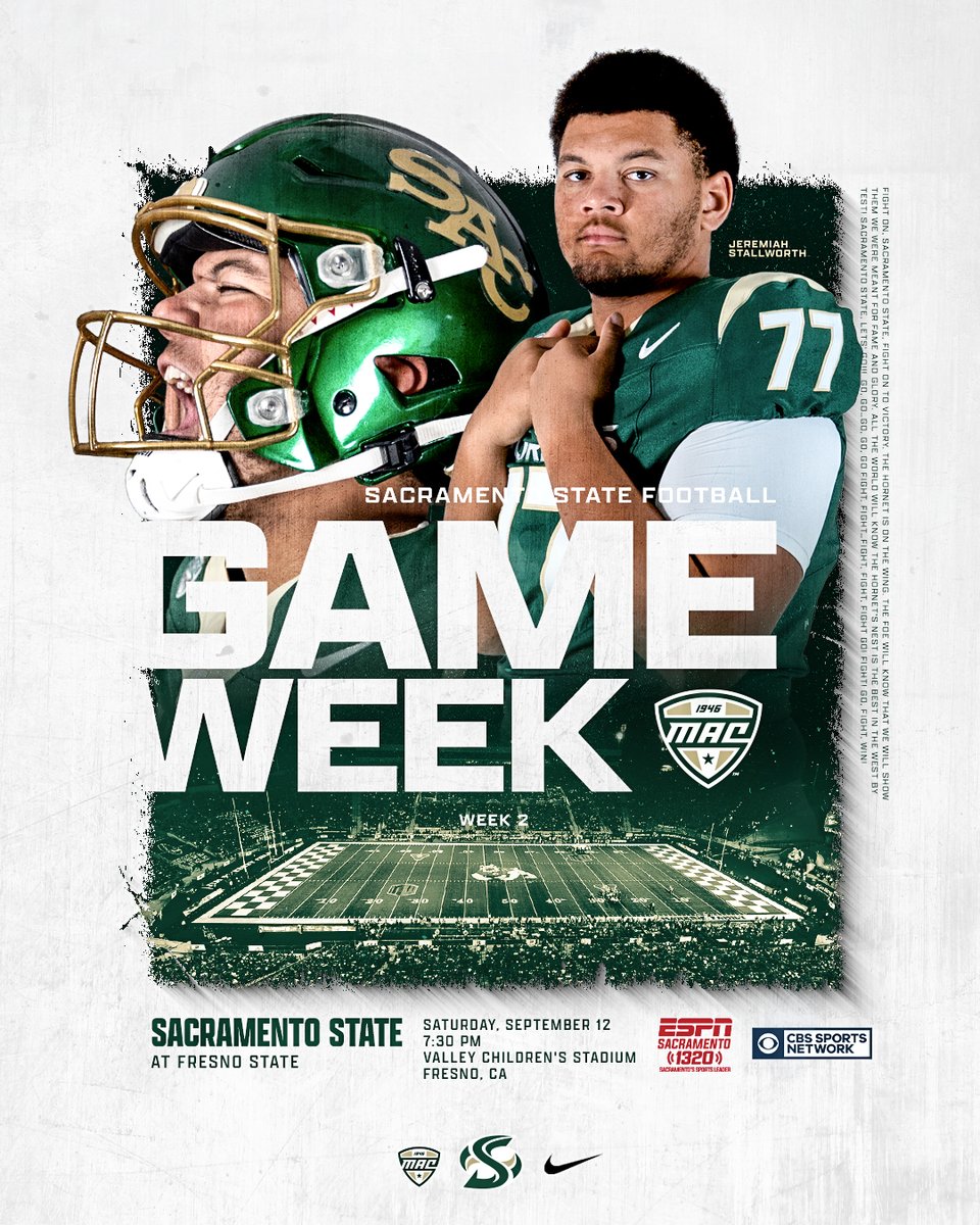 SacHornetsFB's tweet photo. 𝙒𝙀𝙀𝙆 2️⃣

🆚: Fresno State
🗓️: Saturday September 12th
📍: Valley Children's Stadium
⏰: 7:30PM PST
📺: CBS Sports Network

#StingersUp | #GreenLine | #ZoTime https://t.co/GUCM7SR8l8