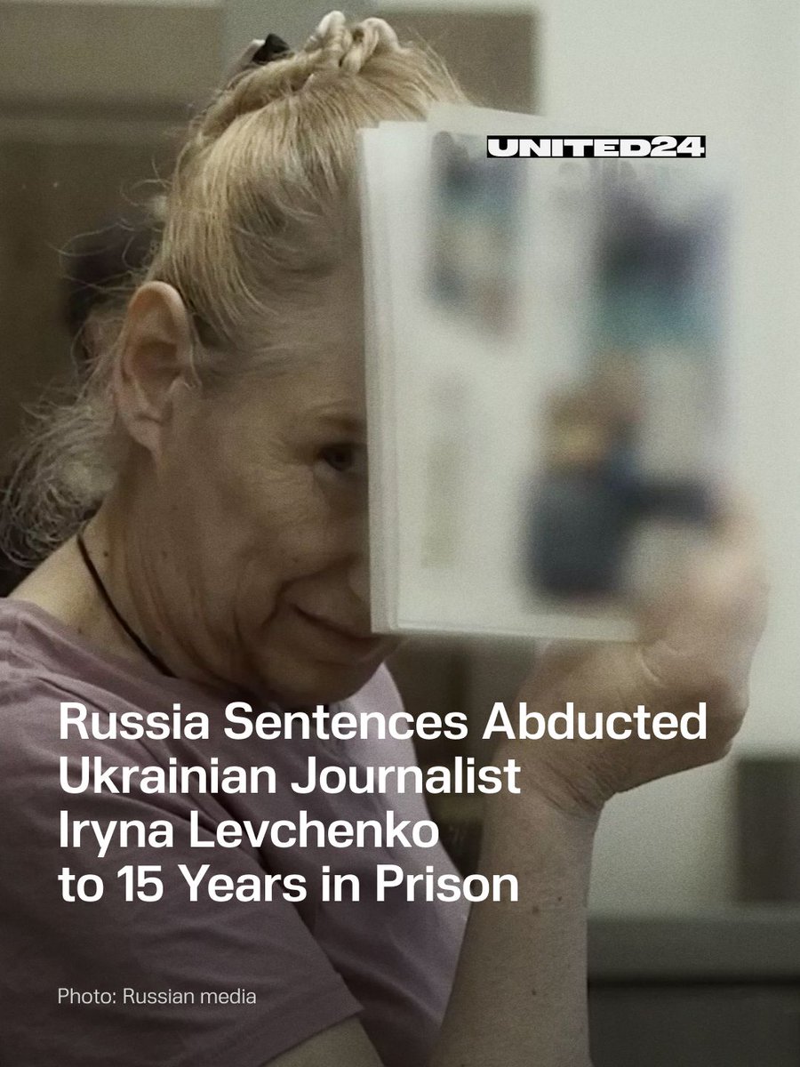 United24media's tweet photo. ⚡️ A Russian occupation court in Zaporizhzhia region has sentenced abducted Ukrainian journalist Iryna Levchenko to 15 years in a penal colony on fake "espionage" charges.

Levchenko was kidnapped by Russian forces in temporary occupied Melitopol in 2023 after refusing to renounce her Ukrainian citizenship.