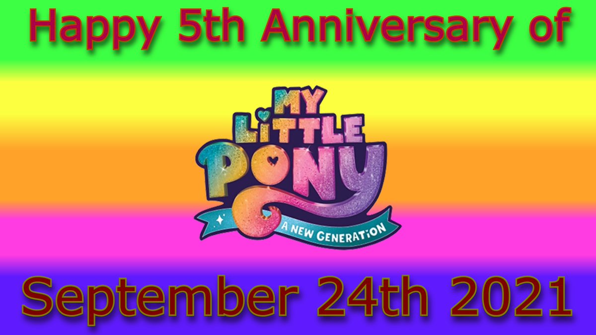 DirigBen's tweet photo. In 20 Days for 5th Anniversary of September 24th 2021?!
#MyLittlePony
@Hasbro
#MyLittlePonyANewGeneration
#ANewGeneration
#ANewGeneration5thAnniversary
#EquestriaGirls
#LegendofEverfree
#LegendofEverfree10thAnniversary https://t.co/5BNdCaY61t