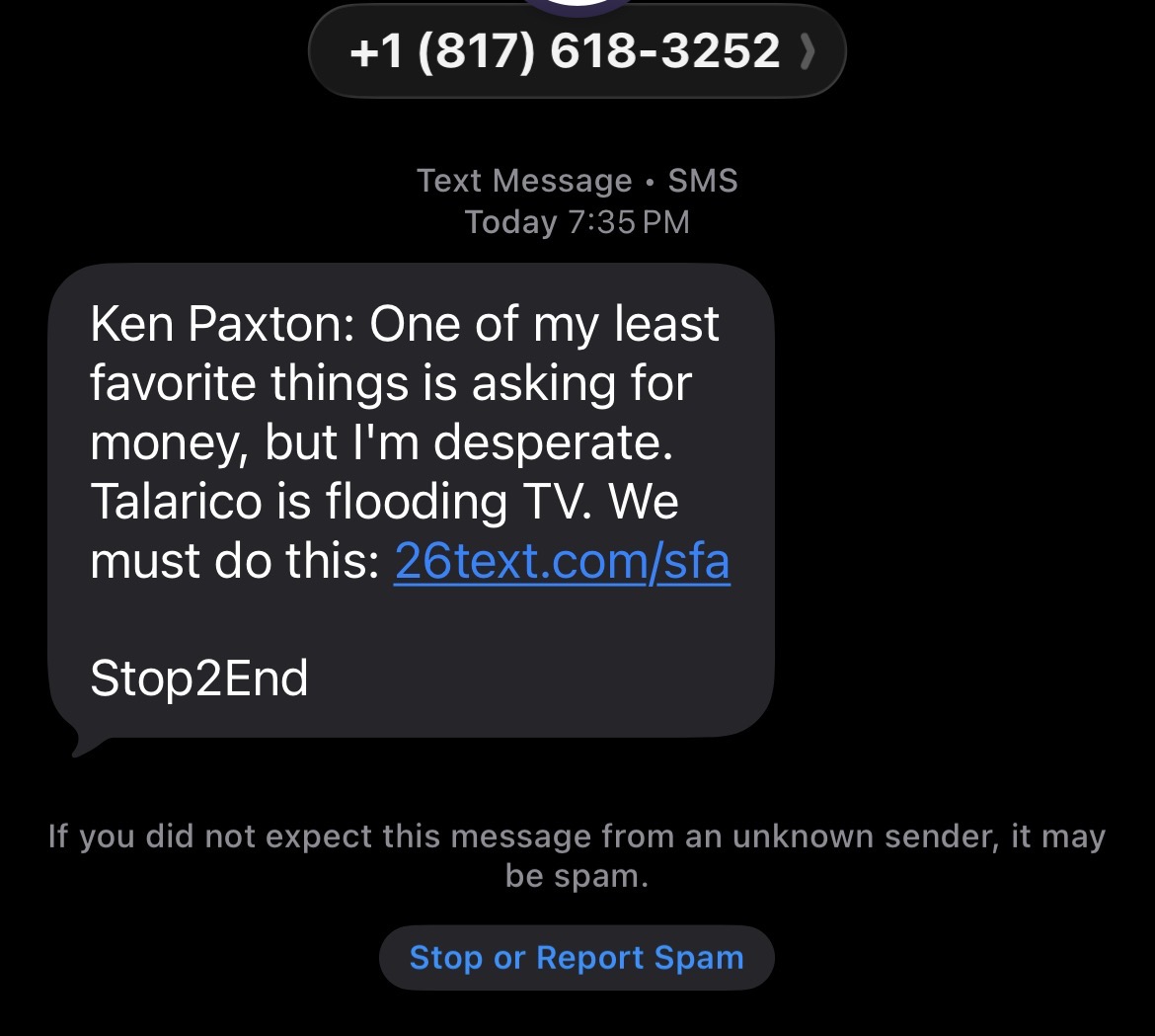 racunatx's tweet photo. Great targeting from the Ken Paxton campaign. They are sending ME fundraising texts. Ok…waste your money #TXSen #txlege https://t.co/IV8YFUAi5q