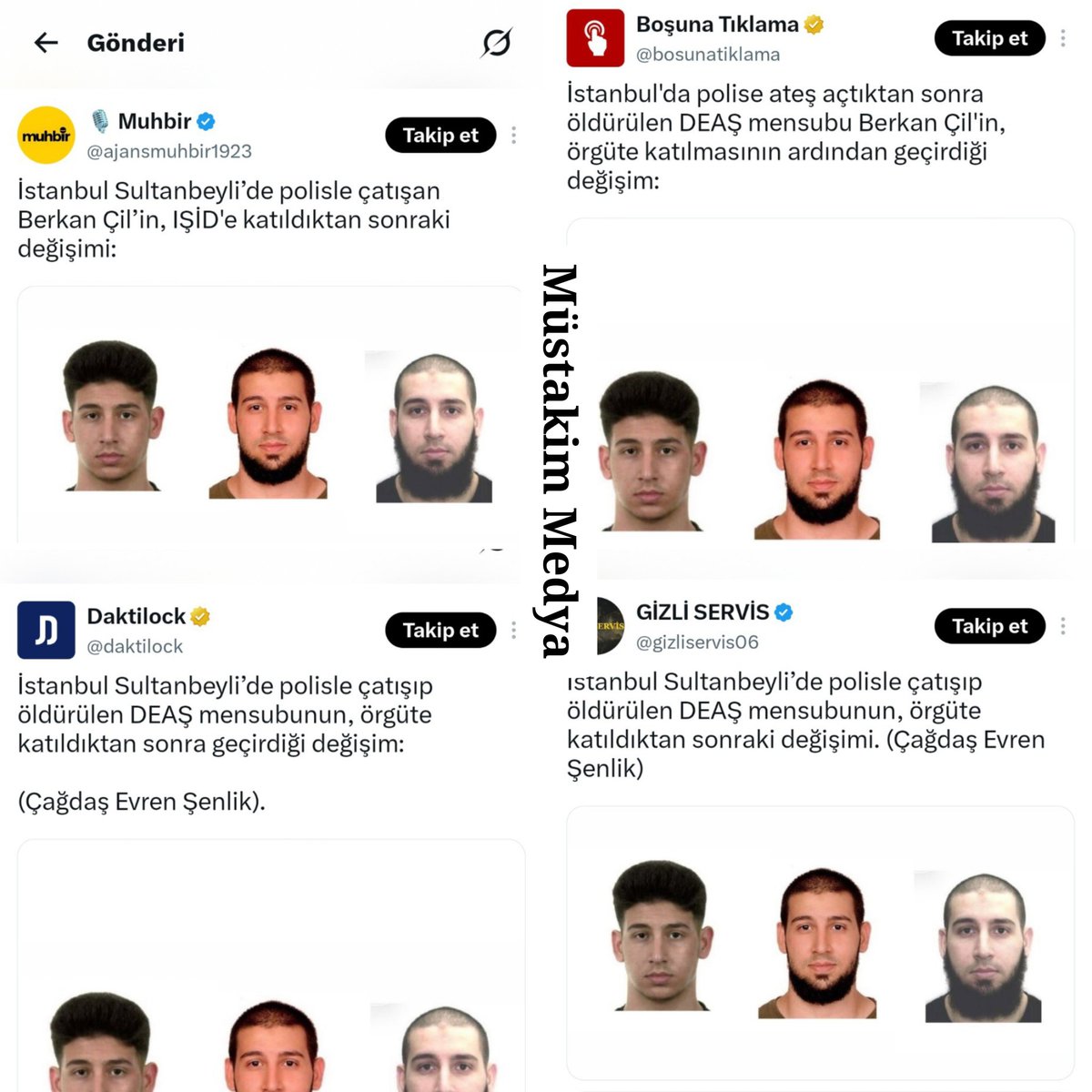 akincimecra's tweet photo. 🔴İstanbul, Sultanbeyli'de IŞİD ile bağlantılı olduğu iddiasıyla polis ekiplerinin operasyonu sonrası çıkan çatışmada öldürülen Berkan Çil'in geçmiş ve şimdiki fotoğraflarını yayınlayan bazı İslam düşmanı provokatörler, sünnet-i seniyyenin nişanelerinden olan sakal uzatmayı hedef göstererek Müslümanları töhmet altında bırakmaya çalıştı.