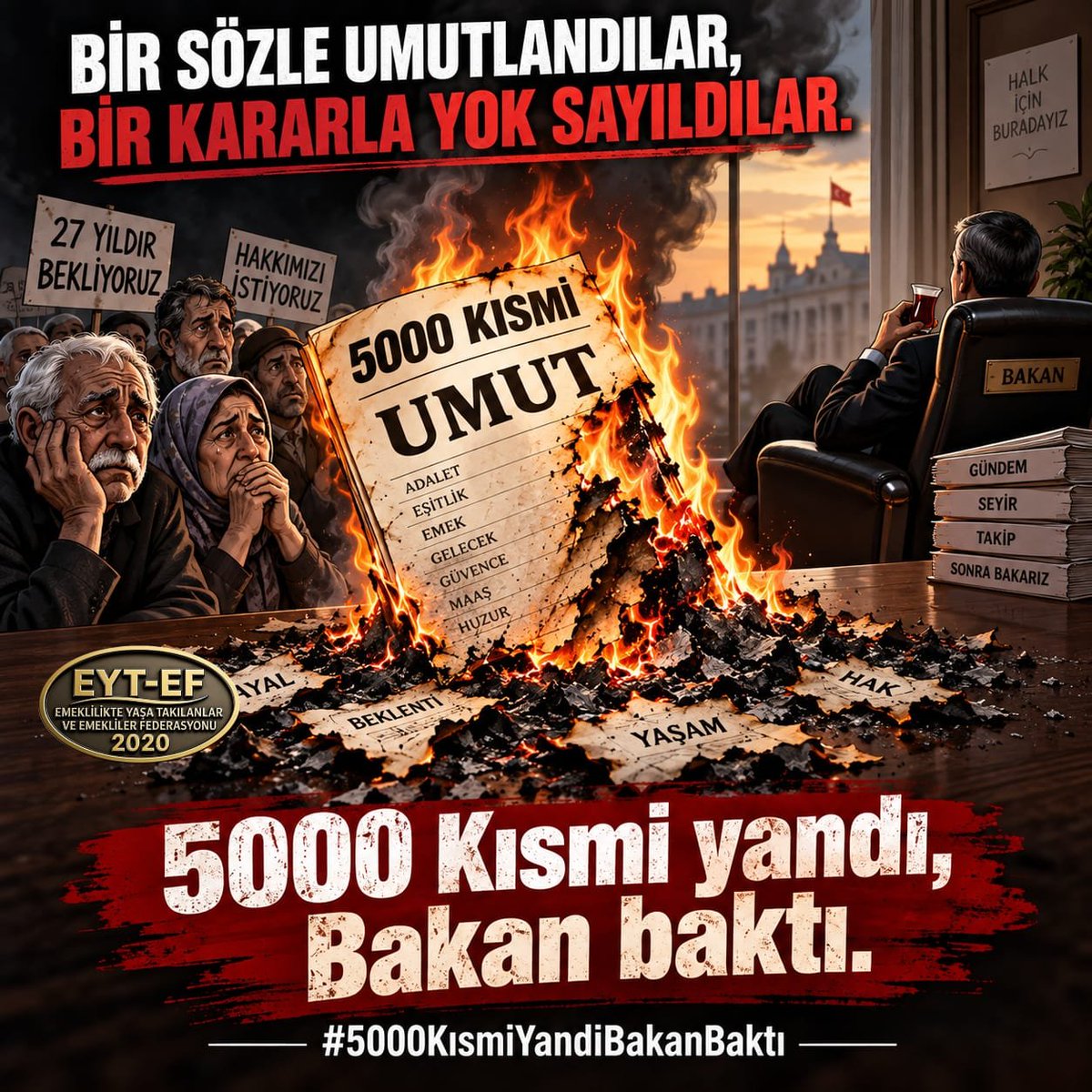 AyseBilen328900's tweet photo. EYT
👇
#5000KısmiYandıBakanBaktı

Bir umutla beklediler,
Bir sözle kandırıldılar,
Bir kararla yok sayıldılar.

Bugün;
Hayatları belirsizlikte,
Gelecekleri beklemede,
Hakları hâlâ masada!

5000 Kısmi yandı, Bakan baktı.

#EmekliBattıHükümetBaktı
@RTErdogan
@isikhanvedat https://t.co/2FBLXPazrv