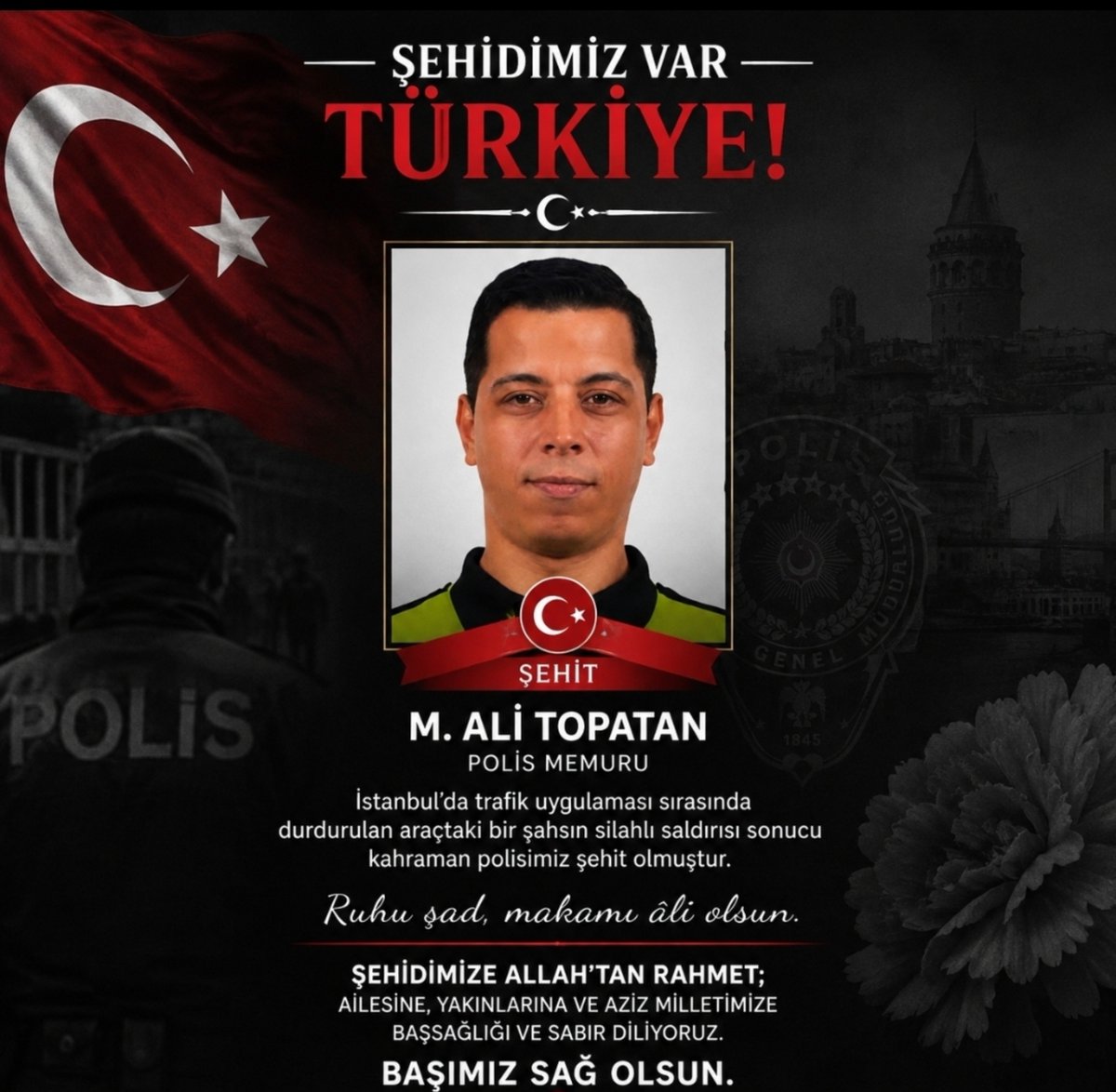 Samsunbtp55's tweet photo. 🇹🇷 Şehidimiz var Türkiye!

Kahraman Polis Memurumuz M. Ali Topatan, hain saldırı sonucu şehit oldu.

Şehidimize Allah’tan rahmet, ailesine ve aziz milletimize sabır diliyoruz.

Başımız sağ olsun. 🇹🇷 https://t.co/ZxU3CXjOLq