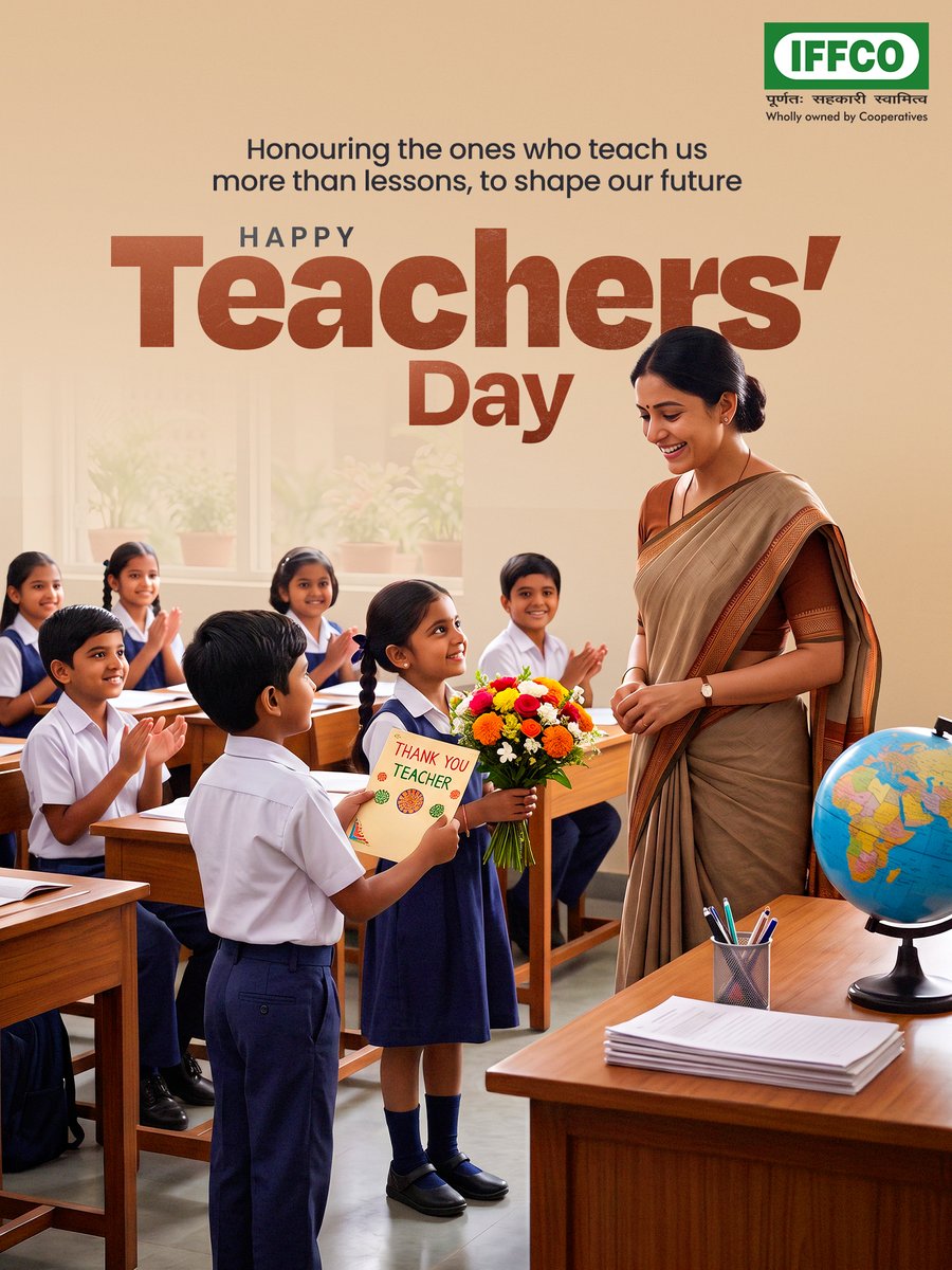 IFFCO_Coop's tweet photo. Behind every successful journey is a teacher who believed in our dreams, guided us at every step, and inspired us to achieve more. Today, we express our heartfelt gratitude to every mentor who shapes our lives. Warm Teachers' Day wishes from IFFCO!
#IFFCO #TeachersDay https://t.co/wVSBv2pak6