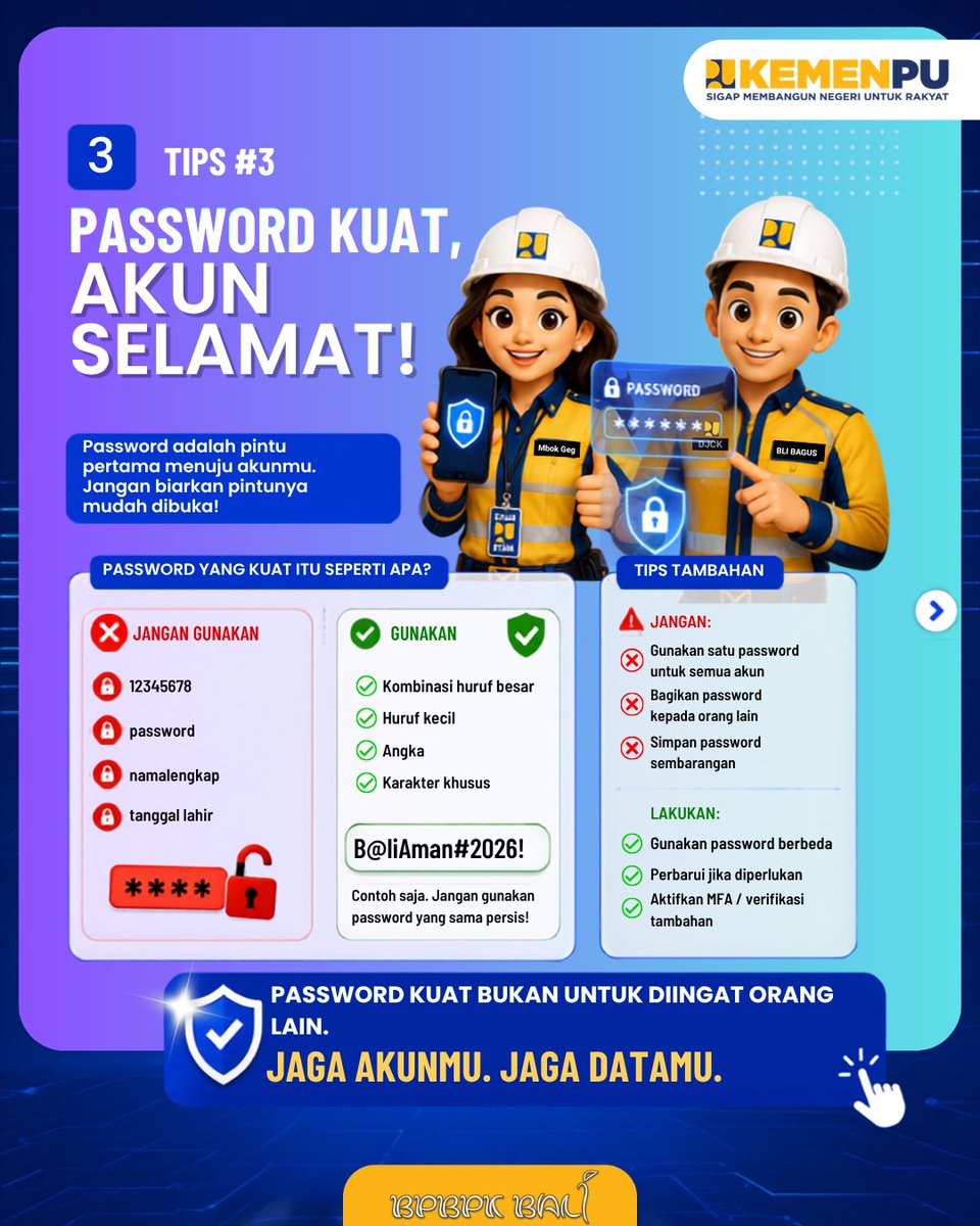 pu_ck_bali's tweet photo. Halo semeton BPBPK Bali!
Di era digital, keamanan bukan hanya soal teknologi. Kebiasaan sederhana yang kita lakukan setiap hari juga berperan besar dalam melindungi akun dan data pribadi. #pu608 #sigapmembangunnegeriuntukrakyat #bpbpkbalisigapmembangunbali #cybersecurity https://t.co/qmIaedv5lC
