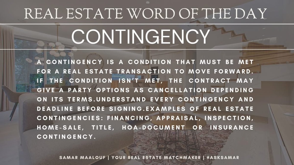 samarnv's tweet photo. One word in a real estate contract can make a big difference. 
Do you know what a contingency can mean for your transaction?

Samar Maalouf | Your Real Estate Matchmaker
C21 Americana | #AskSamar
 #HomeBuying #HomeSelling #realestatematchmaker #wordoftheday https://t.co/Ap91w0DnJO