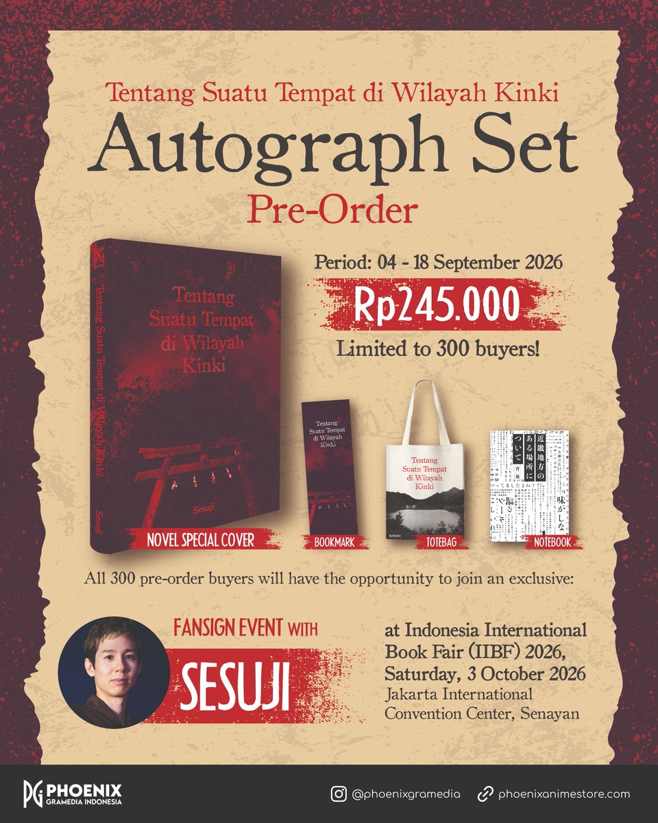 phoenixgramedia's tweet photo. SESUJI IS COMING TO INDONESIA! 🚨

Kabar spesial buat kamu, Sobat Phoenix!
Sesuji akan hadir di Indonesia International Book Fair 2026! 🇮🇩
Jangan lewatkan kesempatan untuk bertemu langsung dalam Fansign Event dan nikmati berbagai kejutan spesial lainnya!

📍 Jakarta International Convention Center
📅 Sabtu, 3 Oktober 2026

Fansign Event • Special Limited Edition “Tentang Suatu Tempat di Wilayah Kinki” • Photobooth
Penasaran gimana cara ikutannya? 👀
Cek ketentuannya dan jangan sampai kelewatan!

#phoenixgramediaindonesia #iibf #sesuji #tentangsuatutempatdiwilayahkinki #fansign