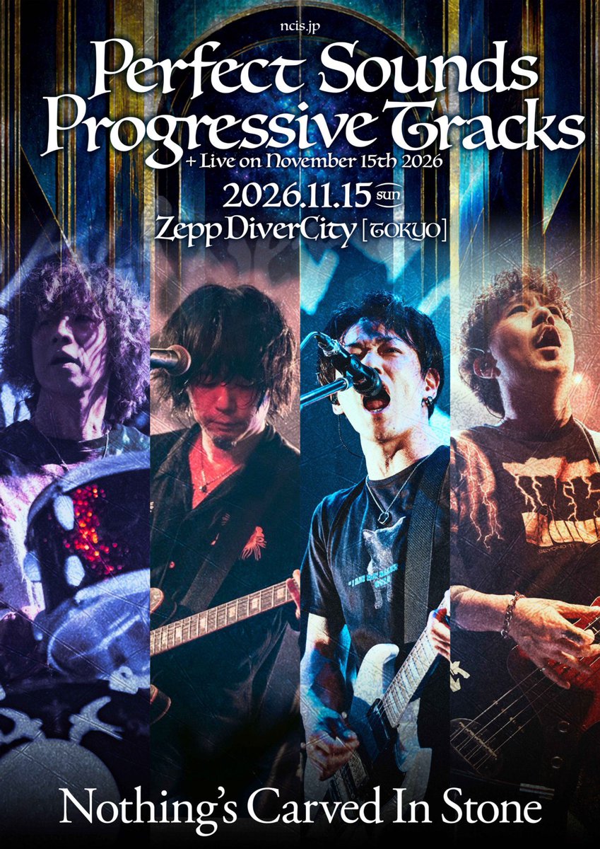 NCIS_BANDS's tweet photo. 【オフィシャル先行受付中！】

"Perfect Sounds
〜Progressive Tracks〜
＋Live on November 15th 2026"

2026.11.15(日)
at Zepp DiverCity(TOKYO)
OPEN 17:00 / START 18:00

コンセプトライブ “Perfect Sounds”。
今回は「Progressive Tracks」と題し、変拍子などの複雑で前衛的な楽曲をメインにお届けします。

さらに"Live on November 15th"も兼ねたセットリストとなります。

▼オフィシャル先行受付はこちら
https://t.co/e1tDY80Svr
※受付期間：9/7(月)23:59まで

#ナッシングス