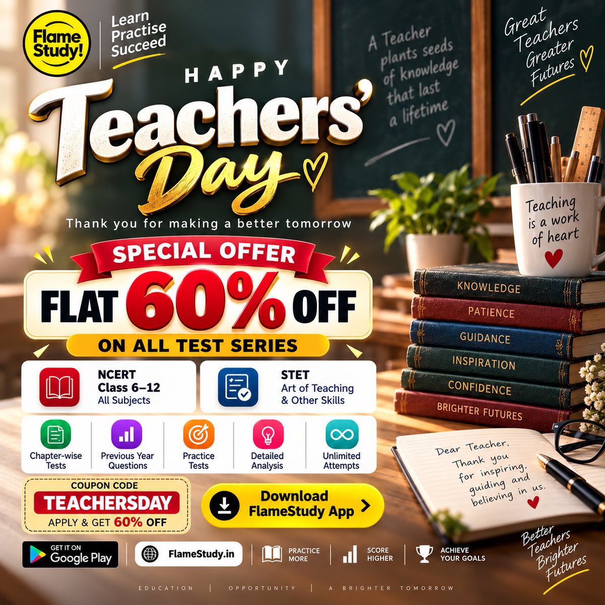 FlameStudy_'s tweet photo. 🎉 Teachers’ Day Special! 👨‍🏫

🔥 FLAT 60% OFF on All Test Series
🎁 Use Code: TEACHERSDAY
⏰ Valid for Today Only!

📲 Download FlameStudy App 👇
https://t.co/YkXwLjTo2z

🌐 https://t.co/S8exg1QPTi

#TeachersDay #TeachersDay2026 #FlameStudy #TestSeries #Teaching #Education #STET #NCERT #OnlineLearning