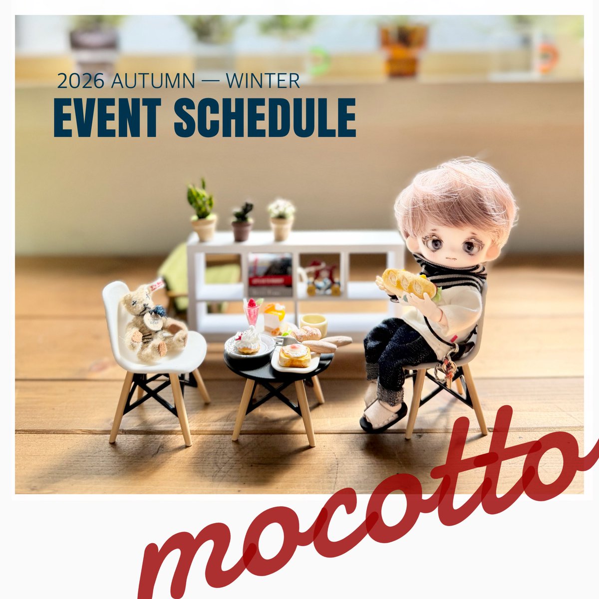 moco_moco_ddd's tweet photo. 【2026年 AW／mocotto参加イベント📢】

║

▶︎ 札幌アイドール
９月27日(日) 11:00〜15:00

▶︎ ぬいドルマーケットVol.5
※11月8日（日）のみ参加
11月7〜8日（土日） 12:00〜16:00

▶︎ 仙台アイドール
11月23日（月祝） 11:30〜15:30

▶︎ おでライ青森
12月26日（土）　11:30〜15:30

║ https://t.co/1ZRJF2jTWO