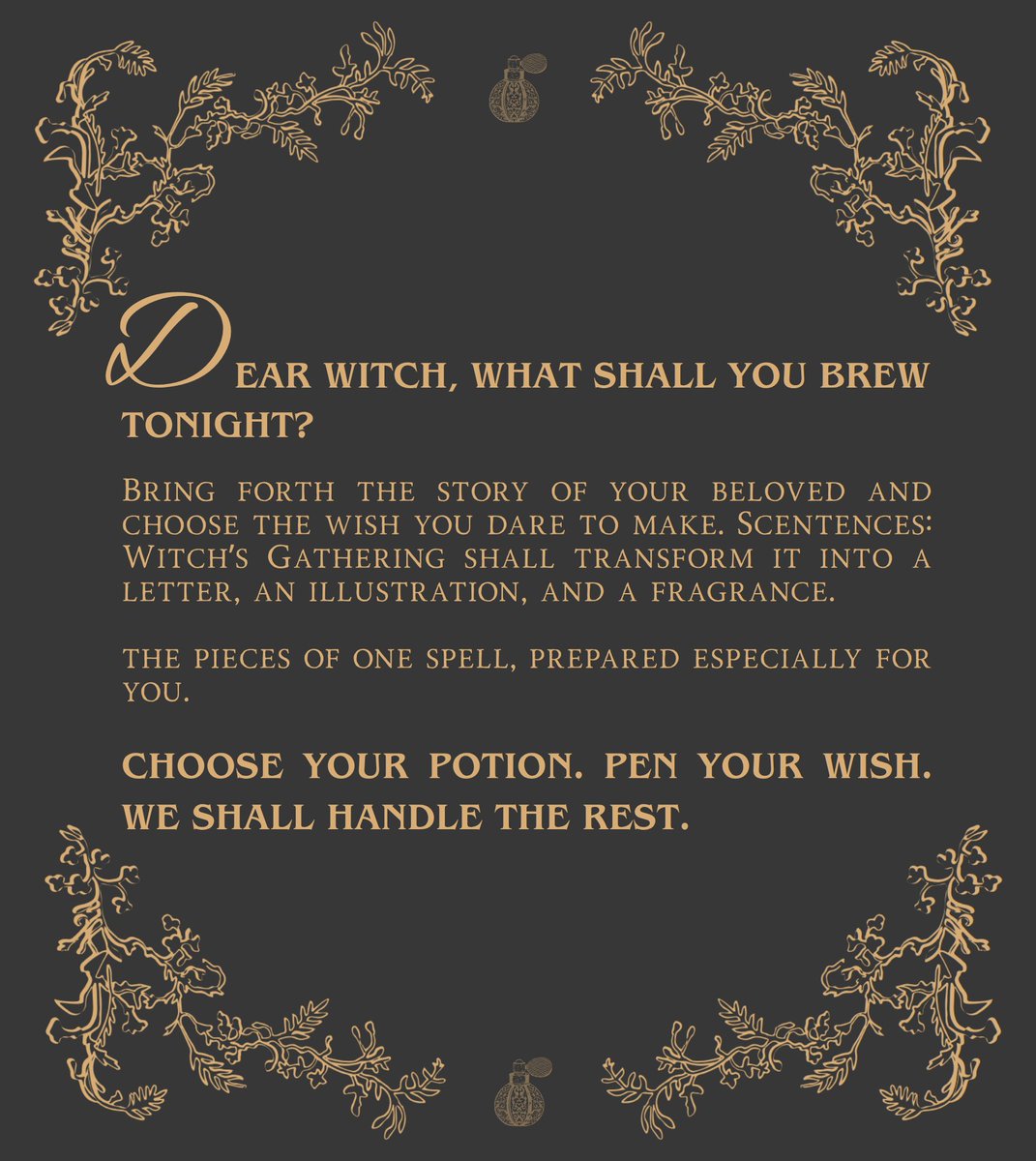 fantalsi_'s tweet photo. 🕯️ Scentences: A Witch’s Gathering — #CF23

📅 PO: 6 - 13 Sept, 2026
📦 Mail Order + CF23 Pick-Up
🧪 Art + Letter + Perfume YCH
💗 Love · 🌿 Peace · ☠️ Curse

This Halloween, choose a wish for your beloved and let us turn it into a potion made yours.

The coven gathers tomorrow. https://t.co/Kzy9I7qCzO
