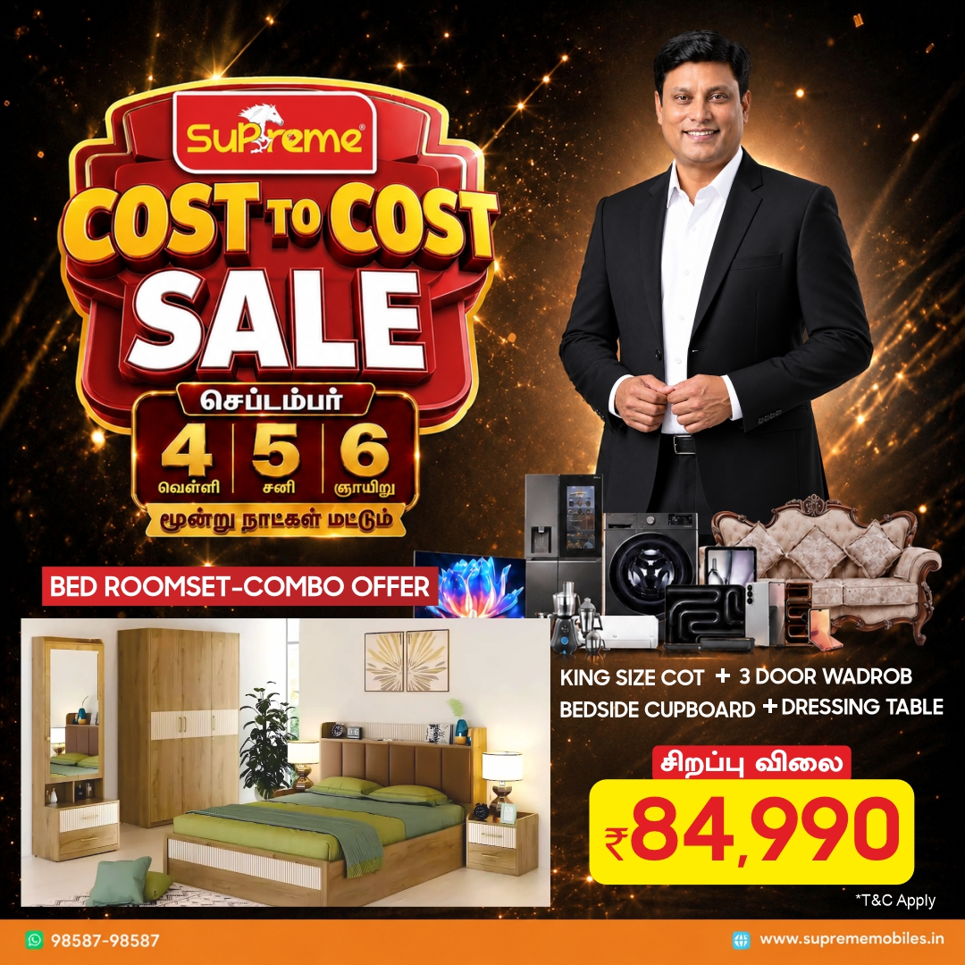 SupremeMobiles's tweet photo. COST TO COST SALE IS HERE 🔥

📅 September 4, 5 &amp; 6 – 3 Days Only

📍 Visit your nearest Supreme Mobiles Electronics &amp; Furnitures

📲 98587-98587
🌐 https://t.co/xdGb1JaB7y

#CostToCostSale #SupremeMobiles #BestDeals #SaleAlert #Homeappliances #Furnitures #SeptemberSale https://t.co/tfeQXi4we8