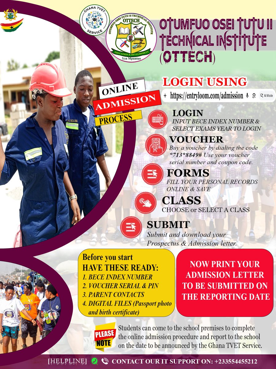 Otumfuo_OTTECH's tweet photo. 📢 ONLINE ADMISSION NOW AVAILABLE! 🎓

Dear Parents, Guardians, and Prospective Students,

Admission to Otumfuo Osei Tutu II Technical Institute (OTTECH) is now online for the 2026/2027 Academic year.

🌐 Start your admission here: https://t.co/UInYhhqysg https://t.co/lmpnGanFGy