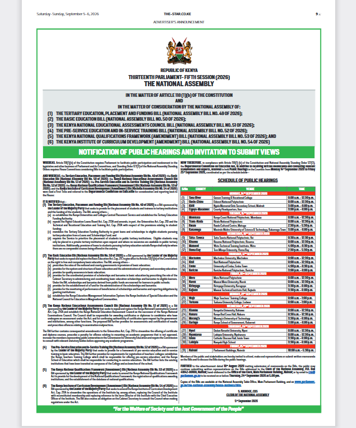 MzalendoWatch's tweet photo. The @NAssemblyKE invites the public and stakeholders to attend public hearings and submit views on the following education Bills:

1. The Tertiary Education, Placement and Funding Bill (National Assembly Bill No. 49 of 2026)
2. The Basic Education Bill (National Assembly Bill No. 50 of 2026)
3. The Kenya National Educational Assessments Council Bill (National Assembly Bill No. 51 of 2026)
4. The Pre-Service Education and In-Service Training Bill (National Assembly Bill No. 52 of 2026)
5. The Kenya National Qualifications Framework (Amendment) Bill (National Assembly Bill No. 53 of 2026)
6. The Kenya Institute of Curriculum Development (Amendment) Bill (National Assembly Bill No. 54 of 2026)

Public hearings will be held across 31 counties from Monday, 14th September to Friday, 25th September 2026.

Written submissions can be sent to cna@parliament.go.ke 
or

to the Clerk of the National Assembly, 
P.O. Box 41842–00100, Nairobi.

Deadline: Thursday, 24th September 2026 at 5.00 p.m.

#PublicParticipationKE

cc @KICDKenya