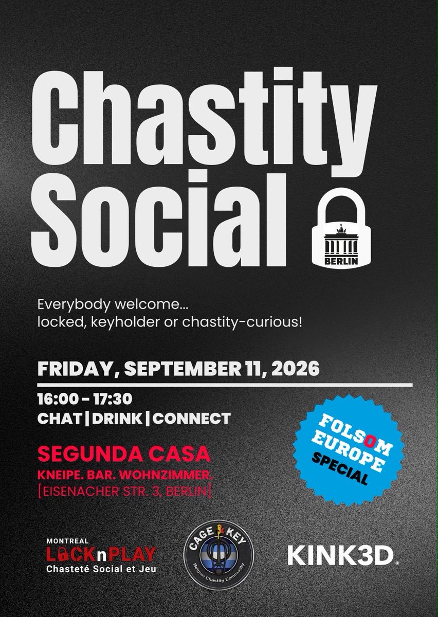 cageandkeybe's tweet photo. 🔐 CHASTITY SOCIAL — Folsom Europe 🇩🇪

Locked, keyholder, or simply curious? Everybody is welcome!

Join us to chat, have a drink and meet other members of the community.

Come as you are. Bring your curiosity, your stories… and your lock 🔒 https://t.co/OzzqromOxo