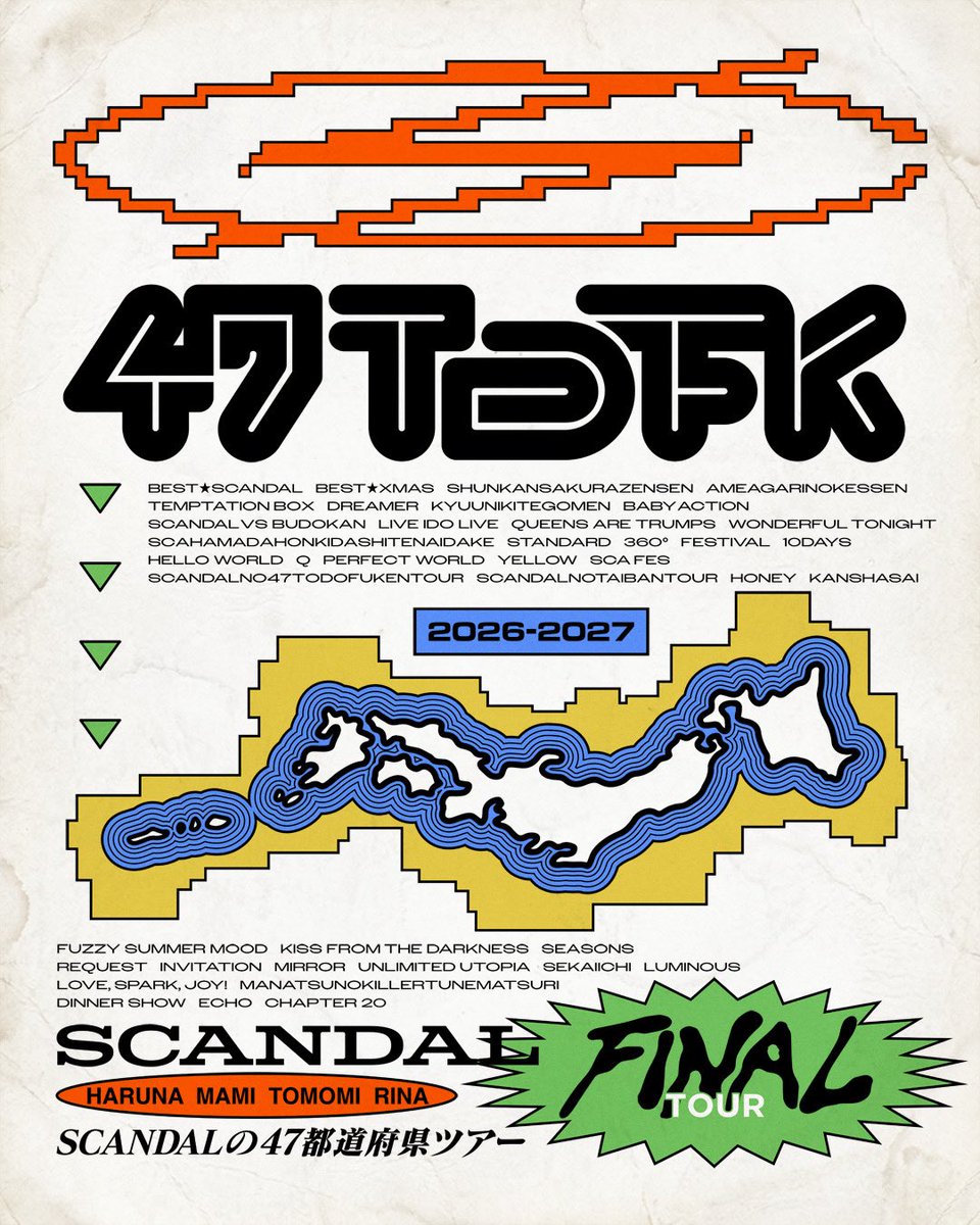 scandal_band's tweet photo. ￣￣￣￣￣￣￣￣￣￣
SCANDAL FINAL TOUR 2026-2027
「SCANDALの47都道府県ツアー」🇯🇵
＿＿＿＿＿＿＿＿＿＿

ツアー前半公演、SCANDAL MANIA 最速先行は明日9/6(日)23:59まで！🎫

▼SCANDAL MANIA
https://t.co/qd5MppBqDD

#SCANDAL
#SCANDAL_47TOUR https://t.co/YgfB0h58Fa