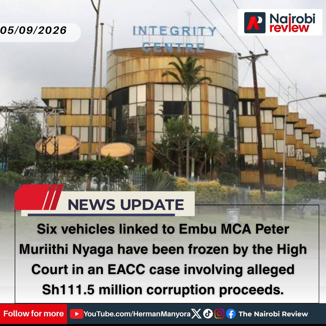 NairobiReviewKE's tweet photo. The High Court has stopped the disposal of six vehicles linked to MCA Peter Muriithi Nyaga as EACC pursues an asset-recovery case involving alleged Sh111.5 million corruption proceeds.@HManyora
#Shorts #Embu #EACC #Corruption #KenyaNews #TheNairobiReview https://t.co/sINX1Xont3