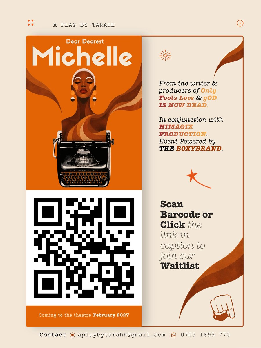 TarahhStudios's tweet photo. THE WAITLIST IS OPEN.

A Play by Tarahh returns in February 2027 with Dear Dearest Michelle.

You’ve seen the poster, it's time to get your name on the list.⏳️

Scan the QR code or join here: https://t.co/IYBh0sJOFZ

Press &amp; community partners: @WKM_Up https://t.co/srMylfAERS