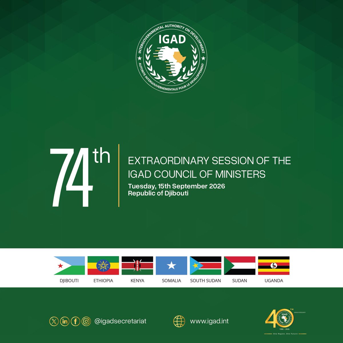 IGADsecretariat's tweet photo. 74th Extraordinary Session of the IGAD Council of Ministers to be held in Djibouti

On 15 September 2026, IGAD Member State Foreign Affiars Ministers will convene in Djibouti for the 74th Extraordinary Session of the IGAD Council of Ministers.

At a defining moment for the region, the Council will address pressing peace and security issues and advance collective action on priorities that matter to our Member States and our people.

As a principal policy organ of IGAD, the Council of Ministers provides an important platform for consultation, coordination and collective decision-making in support of peace, stability and regional cooperation.

FOR MORE INFO: https://t.co/irZVdJDEie

MEDIA ADVISORY: https://t.co/tbnBLRz9sA

#OneRegionOneFuture #RisingWithIGAD #RegionalCooperation